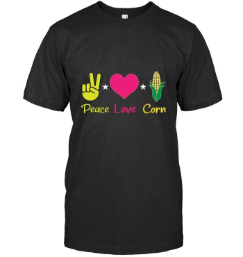 Peace Love Corn Perfect For Corn Farmers Design