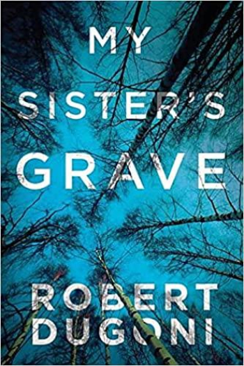 My Sister's Grave: Tracy Crosswhite, Book 1